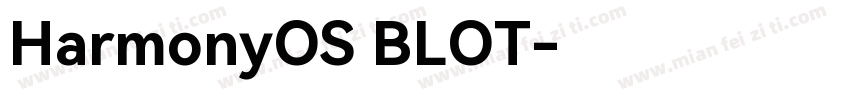 HarmonyOS BLOT字体转换
